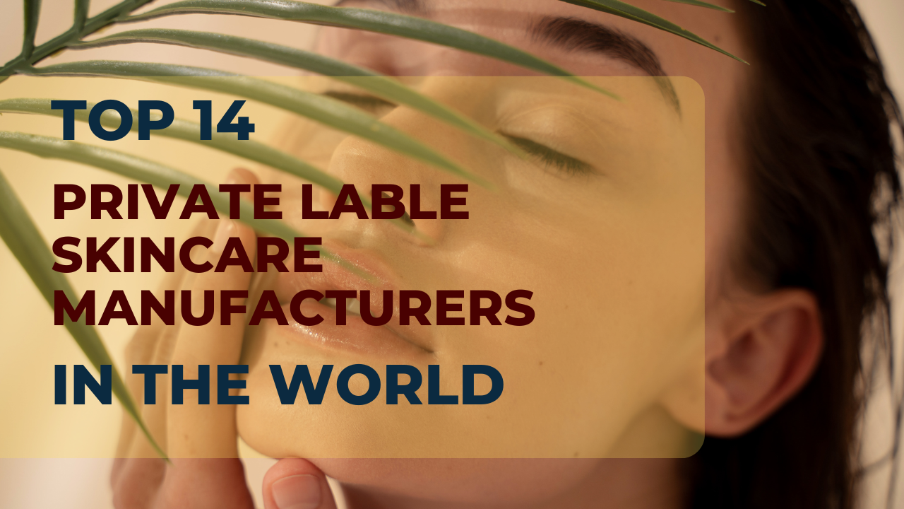 Skin Care Manufacturers 